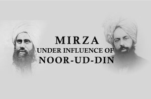 Mirza under influence of Noor-ud-din